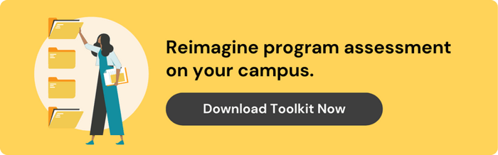 ID: On the left is an illustration of a person placing papers in a series of large files. On the right text reads: "Reimagine program assessment on your campus. Download toolkit now."